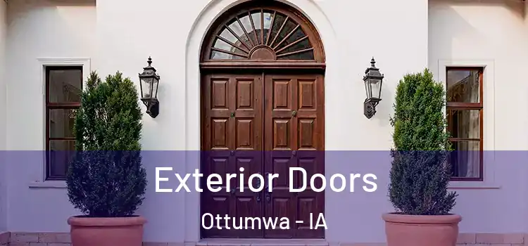 Exterior Doors Ottumwa - IA